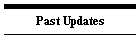 Past Updates